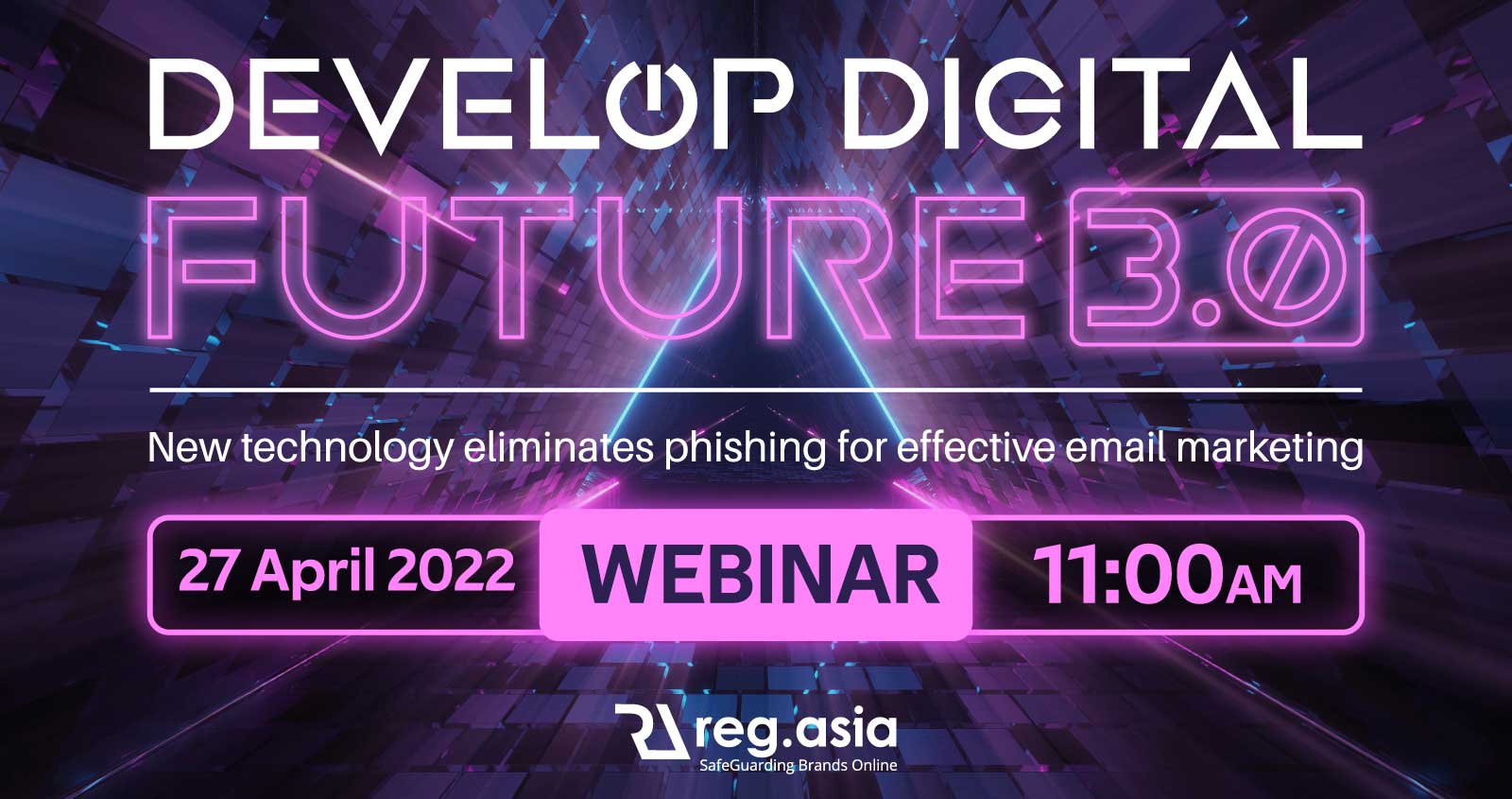 Post-Event Recap of Develop Digital Future 3.0 – New technology eliminates phishing for effective email marketing